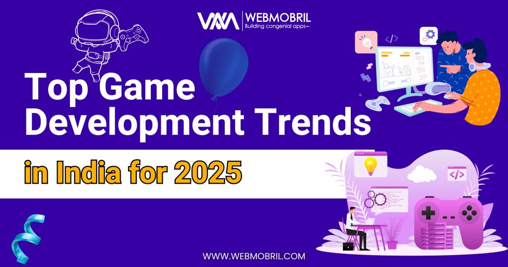 Top Game Development Trends in India for 2025
