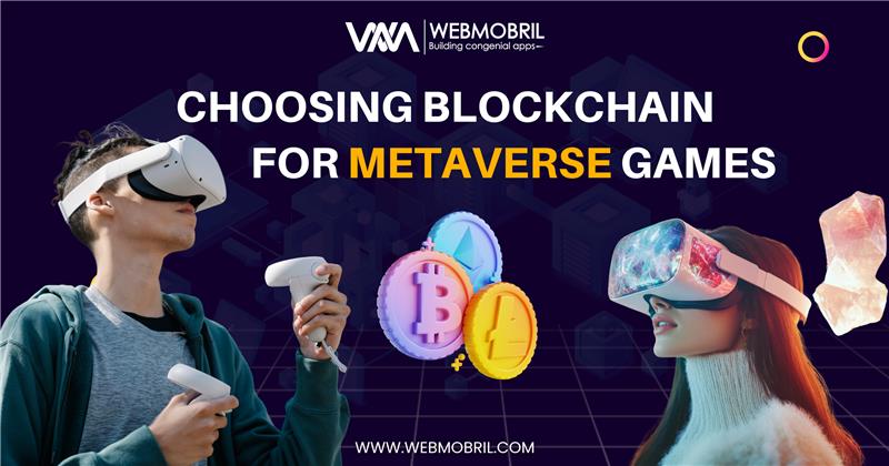 Choosing Blockchain for Metaverse Games
